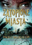 Polnische buch : Zatopione ... - Paolo Bacigalupi