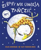 Polska książka : Żyrafy nie... - Giles Andreae