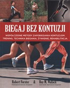 Polska książka : Biegaj bez... - Robert Forster, Roy M. Wallack