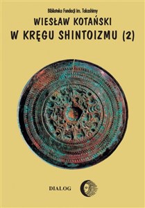 Obrazek W kręgu shintoizmu Doktryna kult organizacja Tom 2