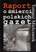 Raport o ś... - Tomasz Mielczarek -  Polnische Buchandlung 