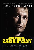 Zasypany Ż... - Igor Sypniewski, Paweł Hochstim, Żelisław Żyżyński -  fremdsprachige bücher polnisch 