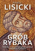 Polska książka : Grób Rybak... - Paweł Lisicki