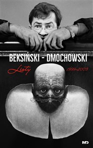 Obrazek Beksiński - Dmochowski Listy 1999-2003