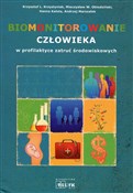Biomonitor... - Krzysztof L. Krzystyniak, Mieczysław W. Obiedziński, Hanna Kalota -  Polnische Buchandlung 