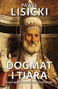 Zobacz : Dogmat i t... - Paweł Lisicki