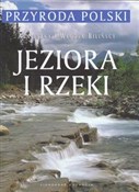 Książka : Jeziora i ... - Agnieszka Bilińska, Włodek Biliński