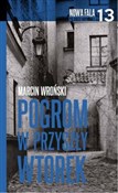 Zobacz : Pogrom w p... - Marcin Wroński