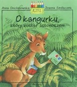 Polska książka : O kangurku... - Anna Onichimowska, Joanna Sedlaczek