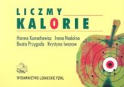 Liczmy kal... - Hanna Kunachowicz, Irena Nadolna, Beata Przygoda, Krystyna Iwanow -  polnische Bücher