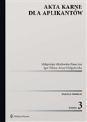 Akta karne... - Małgorzata Młodawska-Piaseczna, Igor Tuleya, Anna Wielgolewska - Ksiegarnia w niemczech