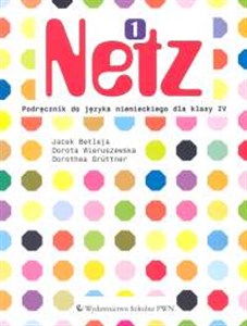 Obrazek Netz 1 Podręcznik do języka niemieckiego Szkoła podstawowa