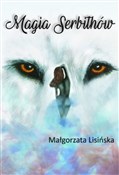 Polnische buch : Magia Serb... - Małgorzata Lisińska