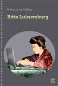 Polska książka : Róża Lukse... - Gelles Katarzyna