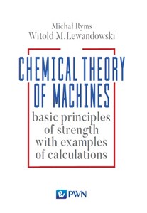 Bild von Chemical Theory of Machines basic principles of strength with examples od calculations