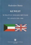 Kuwejt w p... - Radosław Bania -  fremdsprachige bücher polnisch 