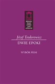 Dwie epoki... - Józef Teodorowicz -  Książka z wysyłką do Niemiec 