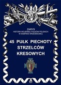 45 Pułk Pi... - Piotr Bieliński -  Polnische Buchandlung 