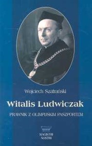 Obrazek Witalis Ludwiczak prawnik z olimpijskim paszportem