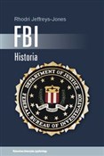 Książka : FBI Histor... - Rhodri Jeffreys-Jones