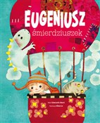 Eugeniusz ... - Khoa Le (ilustr.), Giancarlo Macri -  fremdsprachige bücher polnisch 