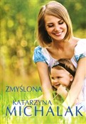 Zmyślona - Katarzyna Michalak -  polnische Bücher