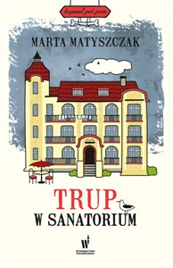 Obrazek Trup w sanatorium