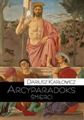 Książka : Arcyparado... - Dariusz Karłowicz