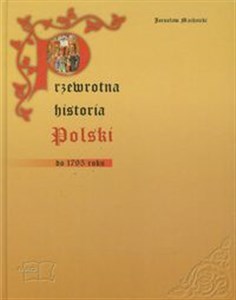 Bild von Przewrotna historia Polski do 1795 roku
