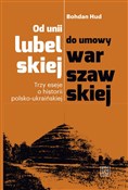 Polska książka : Od unii lu... - Bohdan Hud