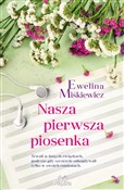 Nasza pier... - Ewelina Miśkiewicz -  Książka z wysyłką do Niemiec 