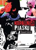 Polska książka : Kopalnia p... - Paweł Góral