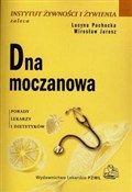 Dna moczan... - Lucyna Pachocka, Mirosław Jarosz -  polnische Bücher