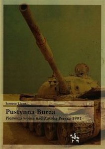 Bild von Pustynna burza Pierwsza wojna nad zatoką Perską 1991