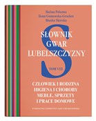 Zobacz : Słownik gw... - Halina Pelcowa, Ilona Gumowska-Grochot, Blanka Skórska