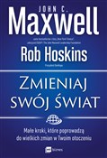 Zmieniaj s... - John C. Maxwell, Rob Hoskins -  polnische Bücher