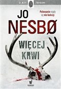 Polska książka : Więcej krw... - Jo Nesbo