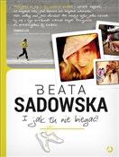 Polnische buch : I jak tu n... - Beata Sadowska