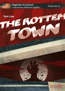 Obrazek Angielski HORROR z ćwiczeniami The Rotten Town