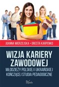Wizja kari... - Joanna Wierzejska, Oresta Karpenko -  fremdsprachige bücher polnisch 