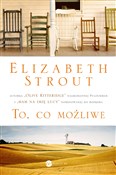 Książka : To co możl... - Elizabeth Strout