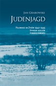 Judenjagd ... - Jan Grabowski - Ksiegarnia w niemczech