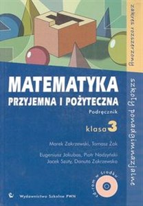 Obrazek Matematyka przyjemna i pożyteczna 3 Podręcznik z płytą CD Szkoły ponadgimnazjalne Zakres rozszerzony
