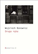 Polnische buch : Druga ręka... - Wojciech Bonowicz