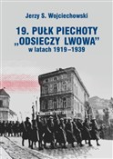 Polnische buch : 19. Pułk P... - Jerzy S. Wojciechowski