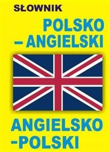 Obrazek Słownik polsko-angielski angielsko-polski