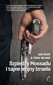 Polska książka : Szpiedzy M... - Dan Raviv, Yossi Melman
