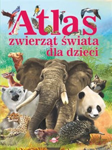 Obrazek Atlas zwierząt świata dla dzieci
