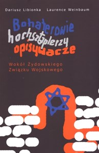 Bild von Bohaterowie hochsztaplerzy opisywacze Wokół Żydowskiego Związku Wojskowego