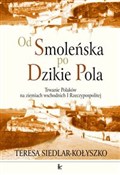 Polnische buch : Od Smoleńs... - Teresa Siedlar-Kołyszko